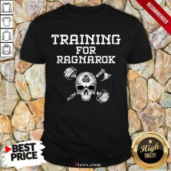 Training For Ragnarok Shirt