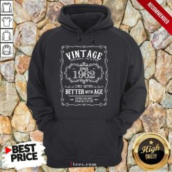 Vintage April 1962 Better With Age Hoodie
