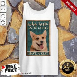 Why Hello Sweet Cheeks Coggy Dog Tank Top