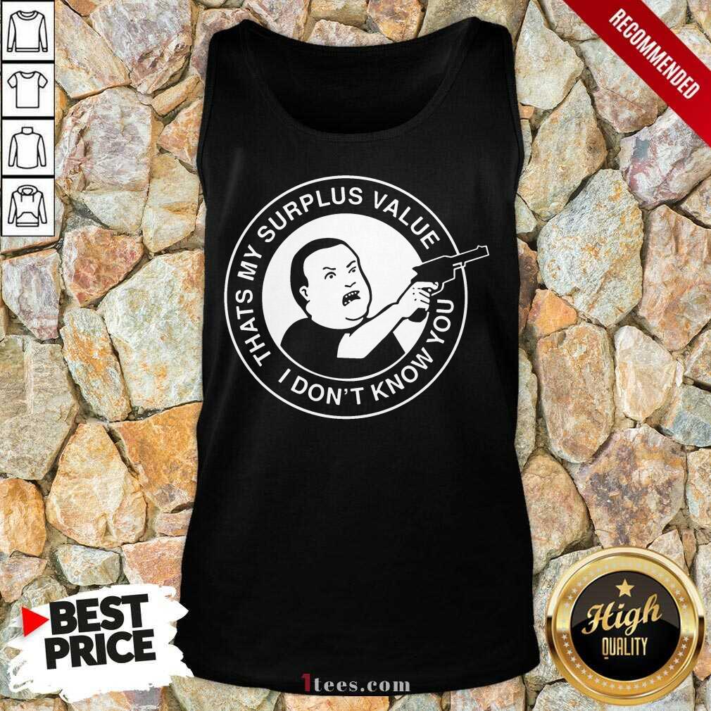 Bobby Hill Thats My Surplus Value Tank Top