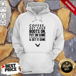 Coffee Boots On Put On Some Hoodie