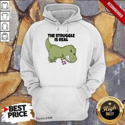 Dragon The Struggle Is Real Hoodie