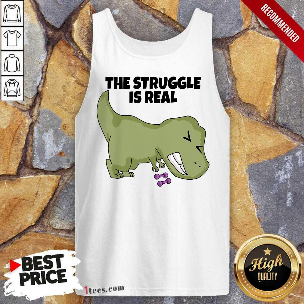 Dragon The Struggle Is Real Tank Top