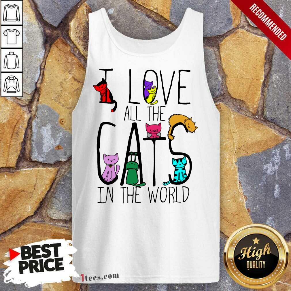 I Love All The Cats In The World Tank Top