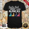 Just A Girl Who Loves Alpacas Shirt