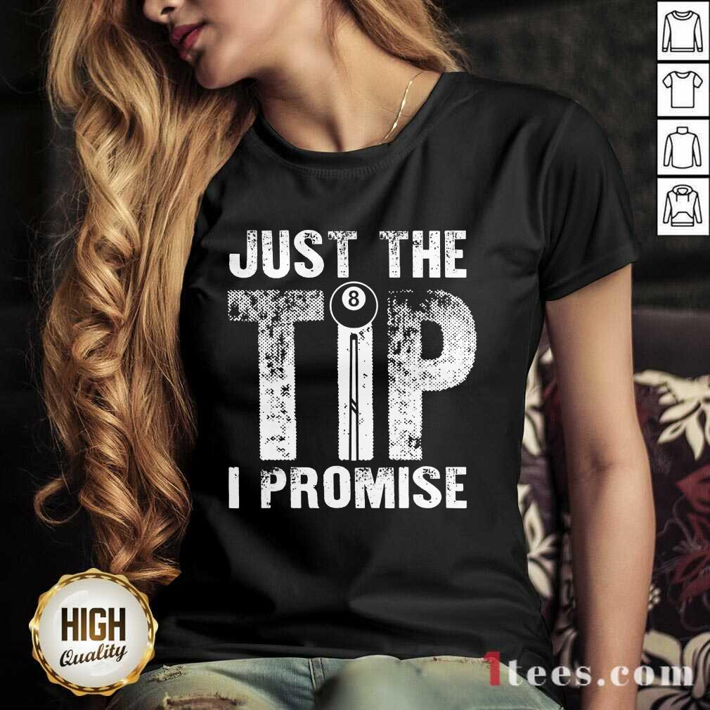 Just The Tip I Promise Billiards V-neck