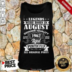 Legends Were Born In August 1962 59th Birthday Tank Top
