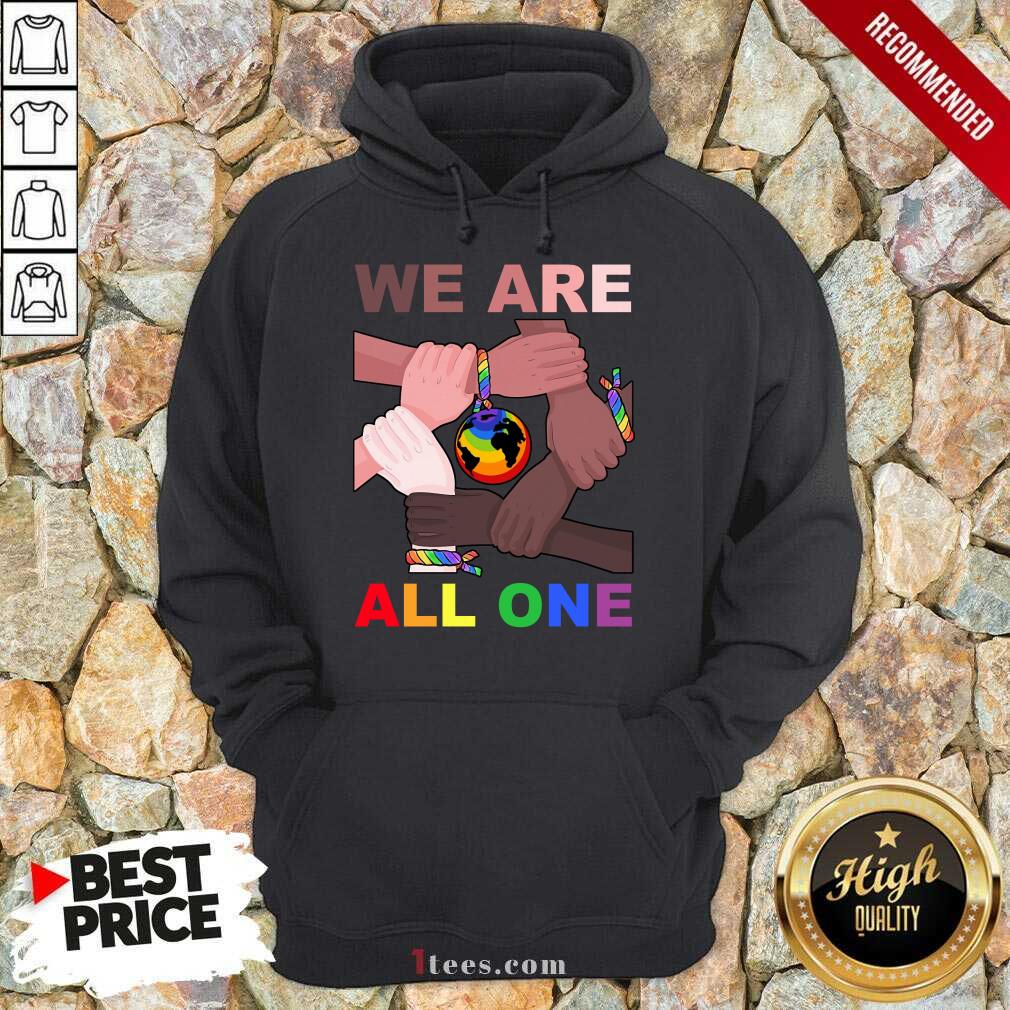 LGBT We Are All One Hoodie