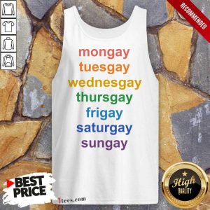 Mongay Tuesgay Wednesgay Thursgay Frigay Saturgay Sungay LGBT Tank Top