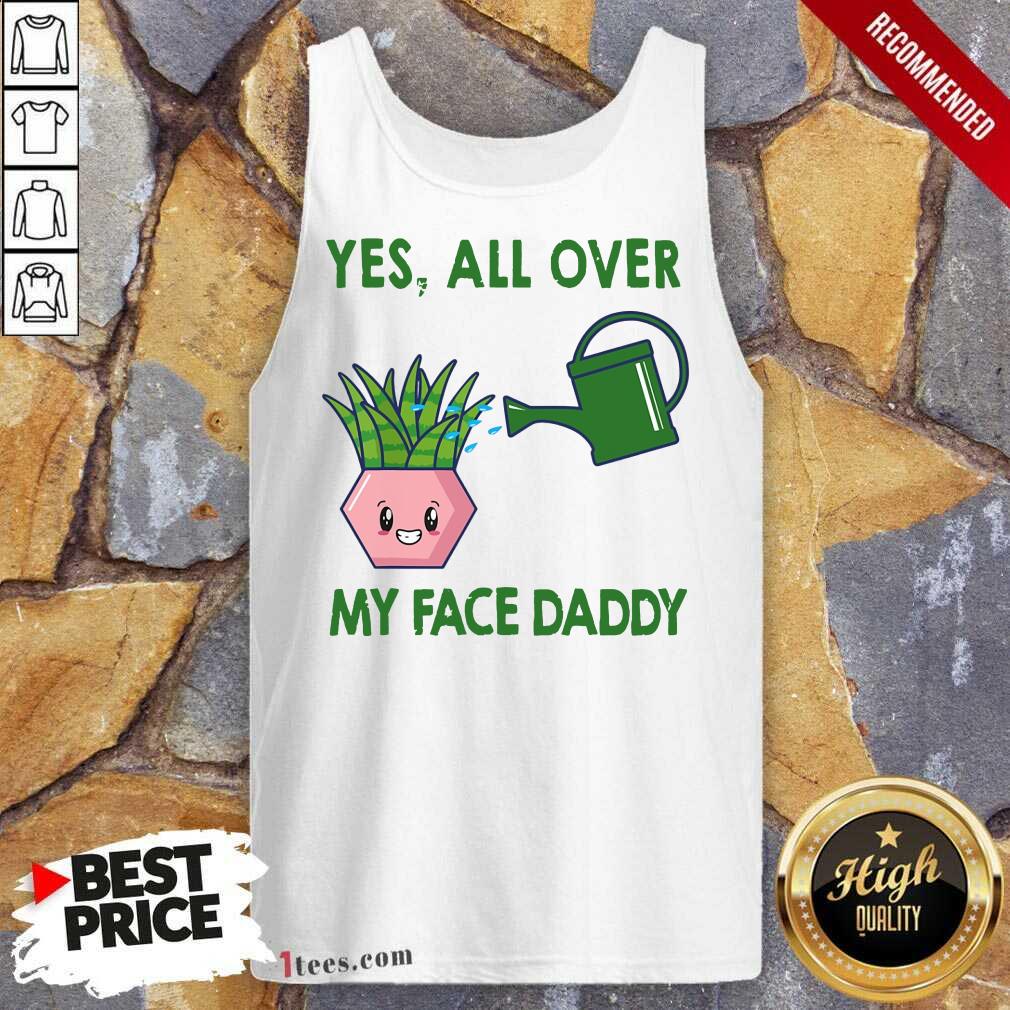 My Face Daddy Gardening Tank Top