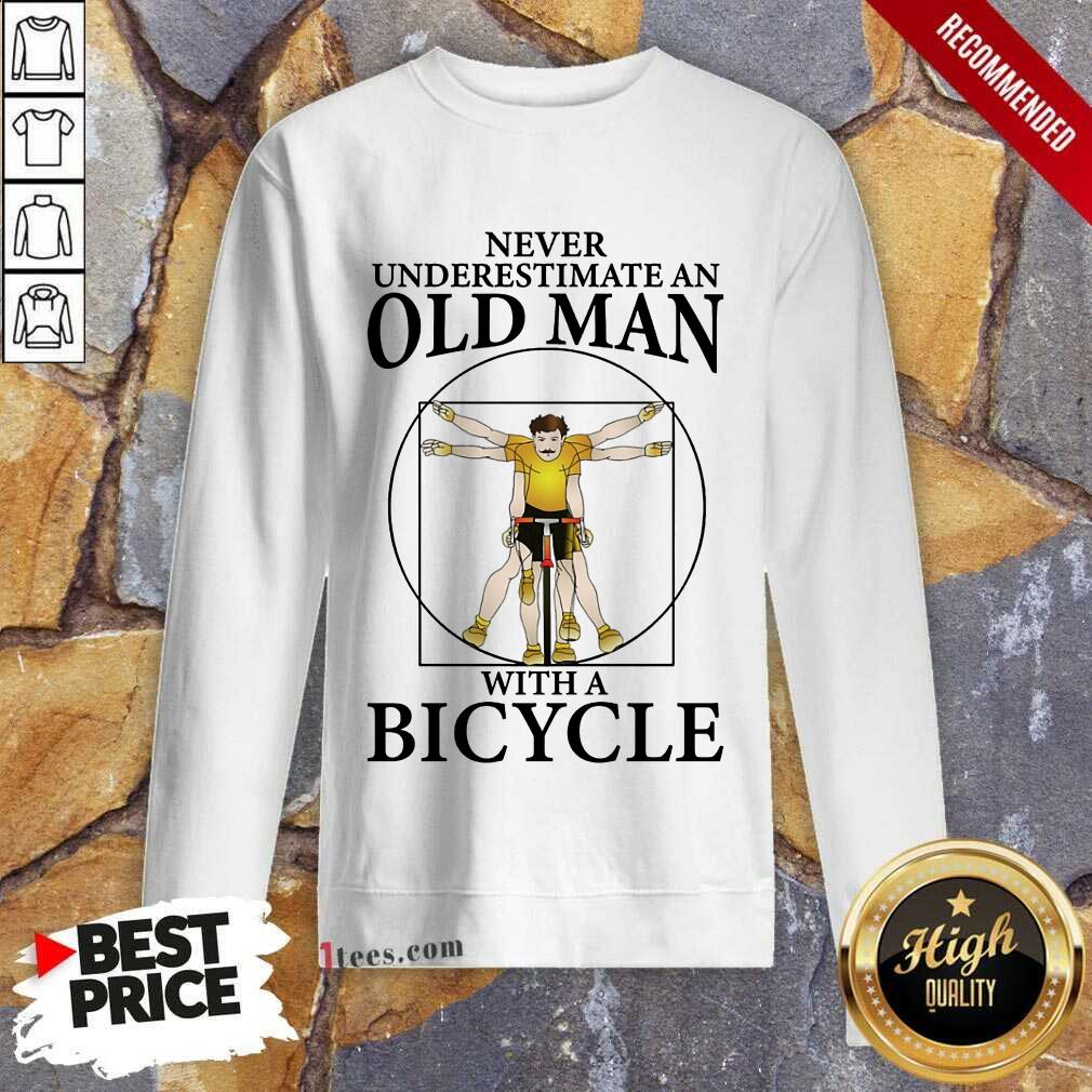 Never Underestimate An Old Man Bicycle Sweatshirt