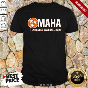 Omaha Tennessee Baseball 2021 Shirt