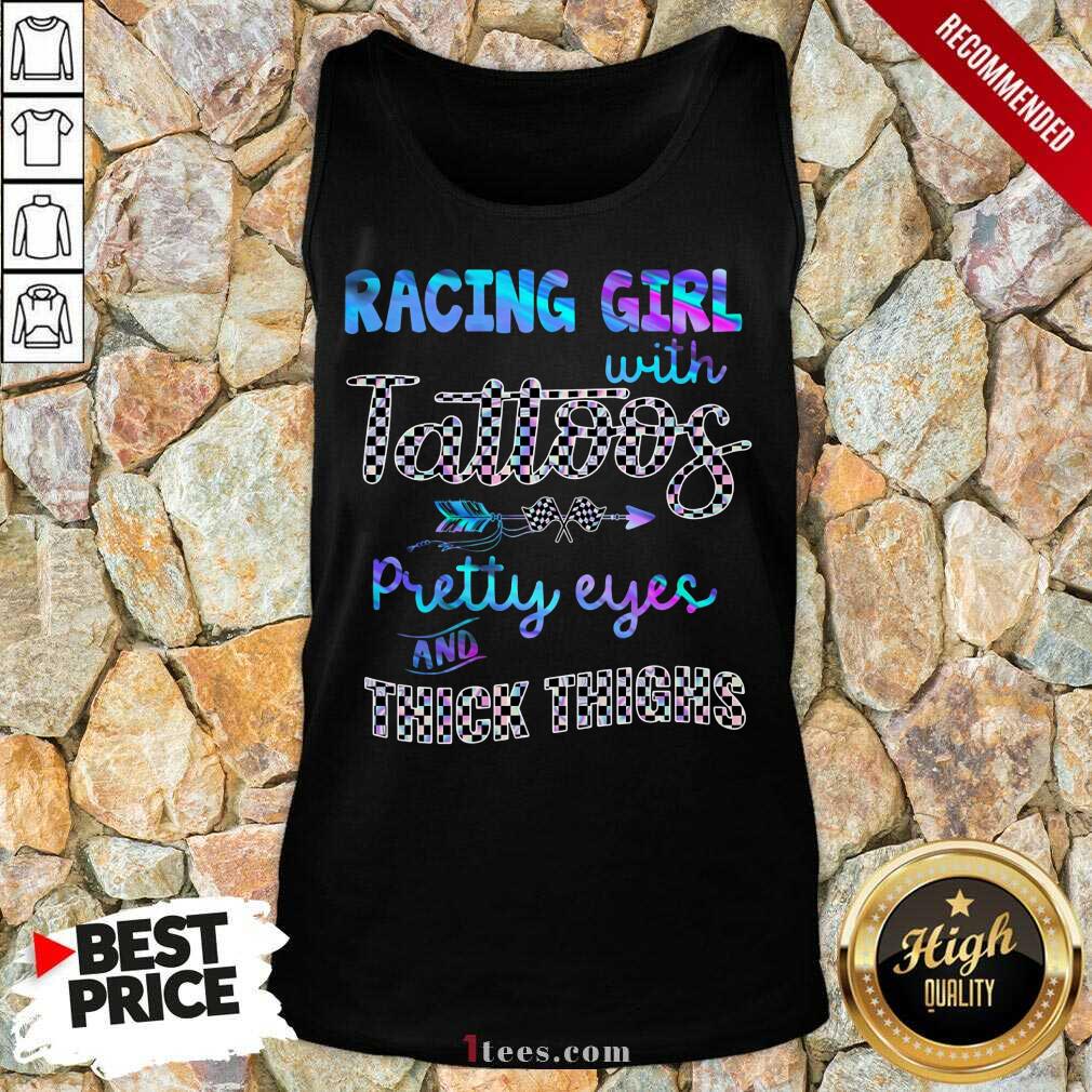 Racing Girl With Tattoos Pretty Eyes Tank Top