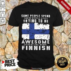 Some People Spend Awesome Finnish Shirt