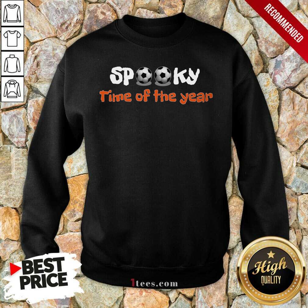 Spooky Time Of The Year Sweatshirt