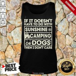 Sunshine Camping Or Dogs Tank Top
