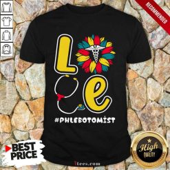 Top Love Sunflower Phlebotomist Shirt