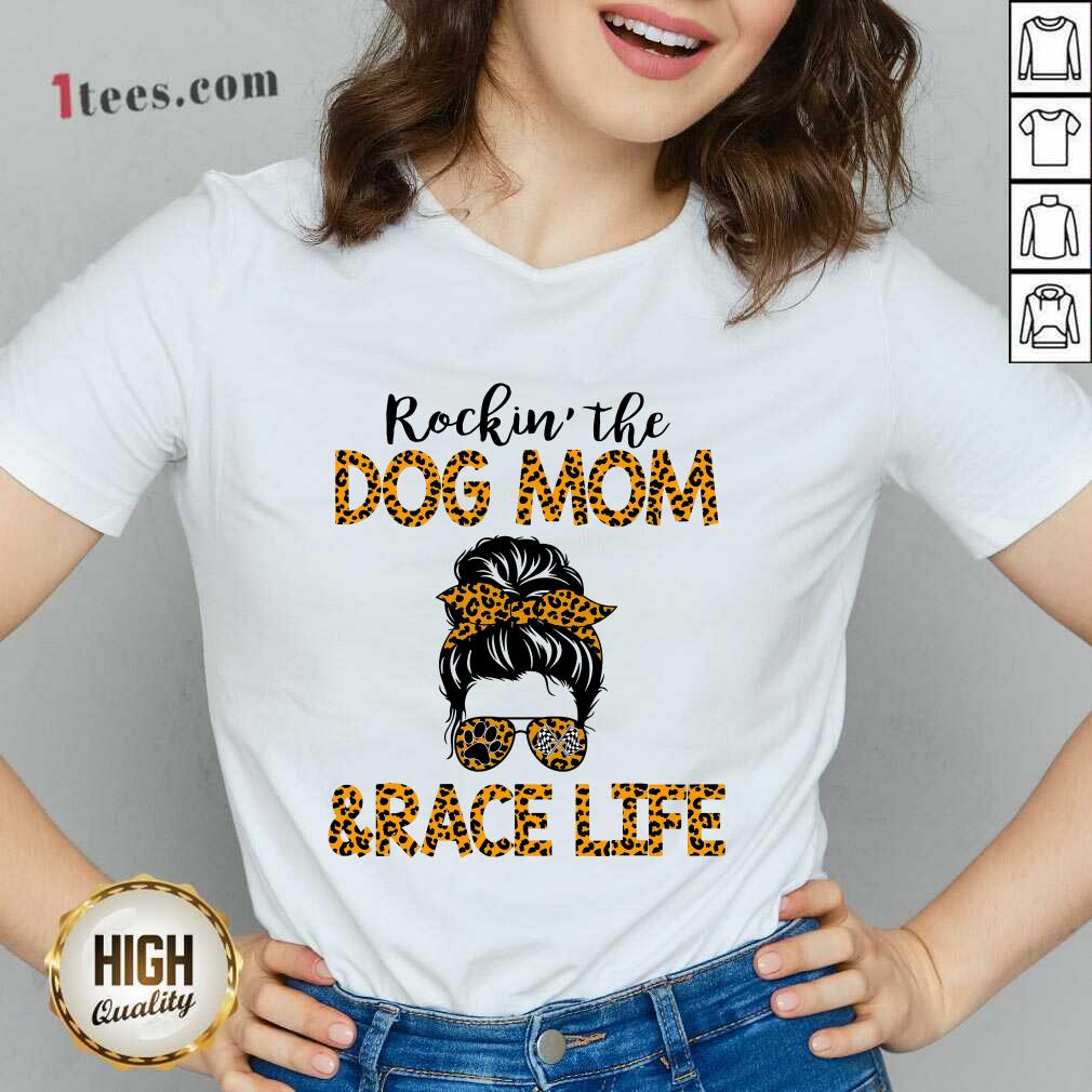 Girl Messy Busy Rocking The Dog Mom And Race Life Leopard V-neck