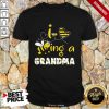 I Love Bee Ing A Grandma Bee Mothers Day Shirt