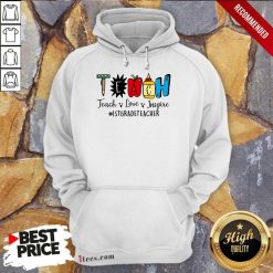 Teach Love Inspire 1st Grade Teacher Hoodie