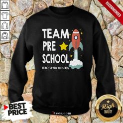 Team Preschool Reach Up For The Stars Astronaut Spaceship Sweatshirt