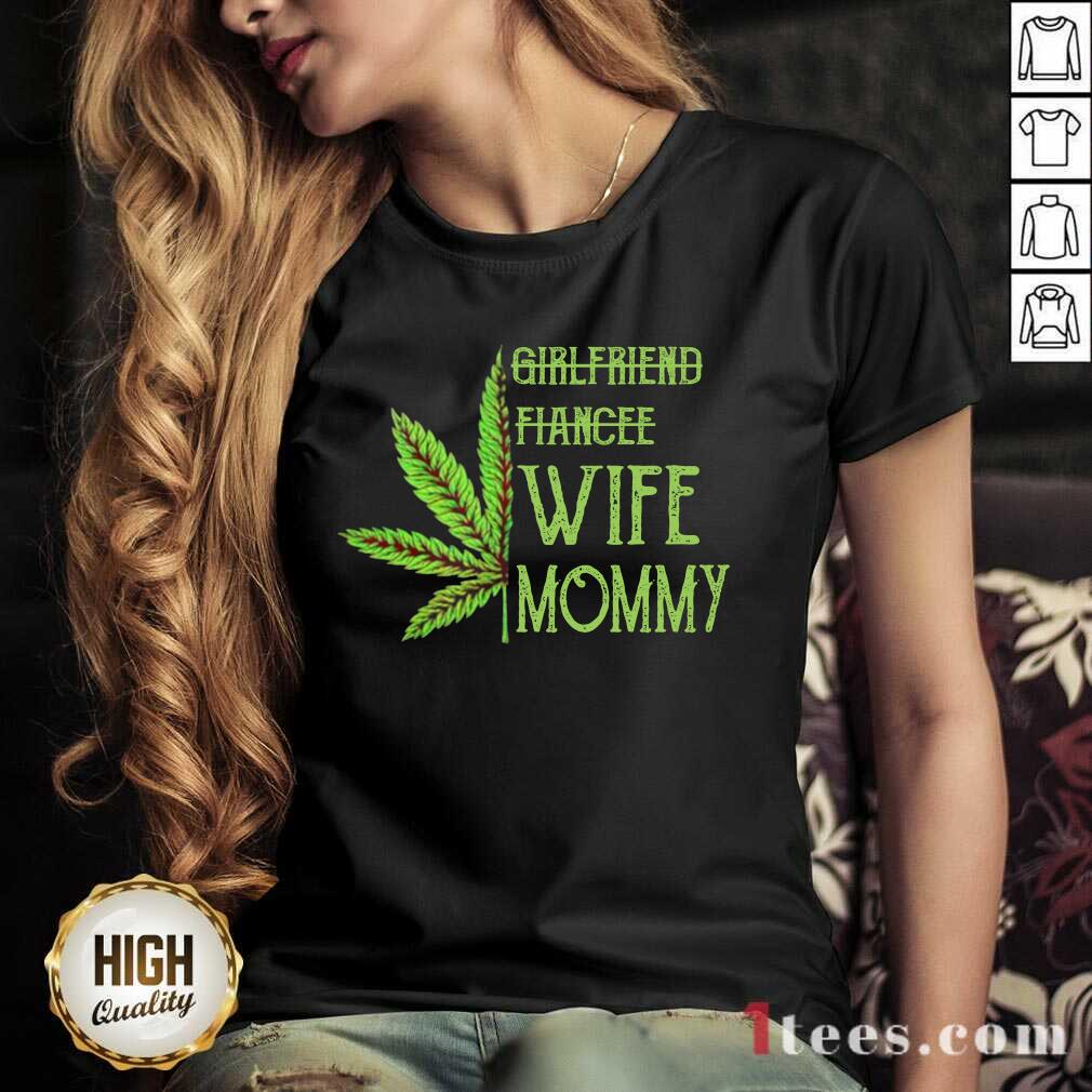 Weed Girlfriend Fiancee Wife Mommy V-neck
