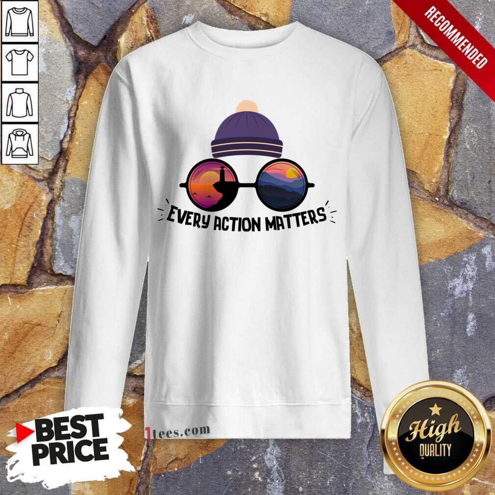 Every Action Matters Sunset Sweatshirt