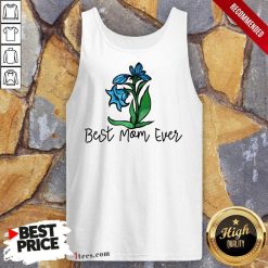 Best Mom Ever Flower Tank Top