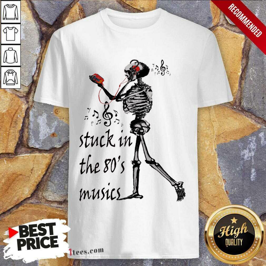 Stuck In The 80'S Music Skeleton Shirt