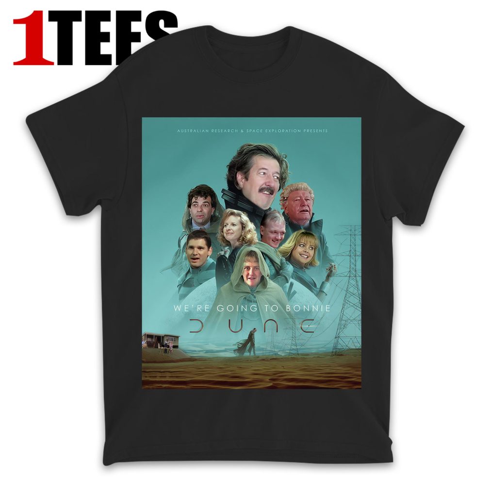 We Are Going to Bonnie Dune Tee T-Shirts - Front