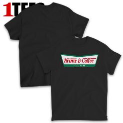 Krime and Coffee Club T-Shirt