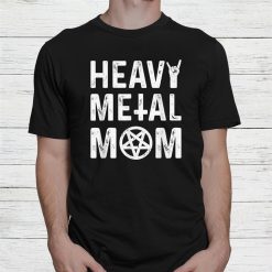 Heavy Metal Band Music Festival Mom Women Concert Mother Shirt