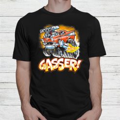 Hot Rod Gasser 57 Drag Racing Street Blown Car Shirt