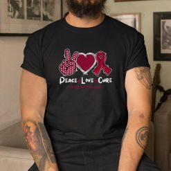Peace Love Cure Sickle Cell Awareness Burgundy Ribbo Shirt