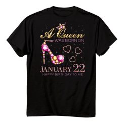 A Queen Was Born On January Happy Birthday To Me Shirt