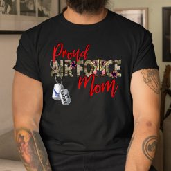 Air Force Military Mom Proud Air Force Mom Shirt