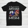 Air Force Mom My Favorite Airman Calls Me Mom Shirt