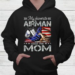 Air Force Mom My Favorite Airman Calls Me Mom Shirt