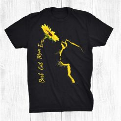 Best Cat Mom Ever Cat Mom Sunflower Cat Shirt