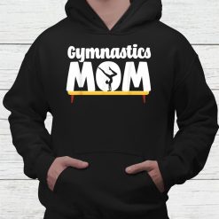 Cool Gymnastics Mom Gymnast Daughter Parent Shirt