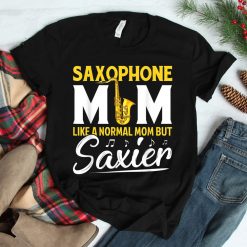 Cool Saxophone For Mom Women Saxy Jazz Music Band Musician Shirt