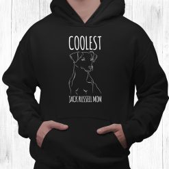 Coolest Jack Russell Mom Pet Owner Dog Lover Mother Shirt