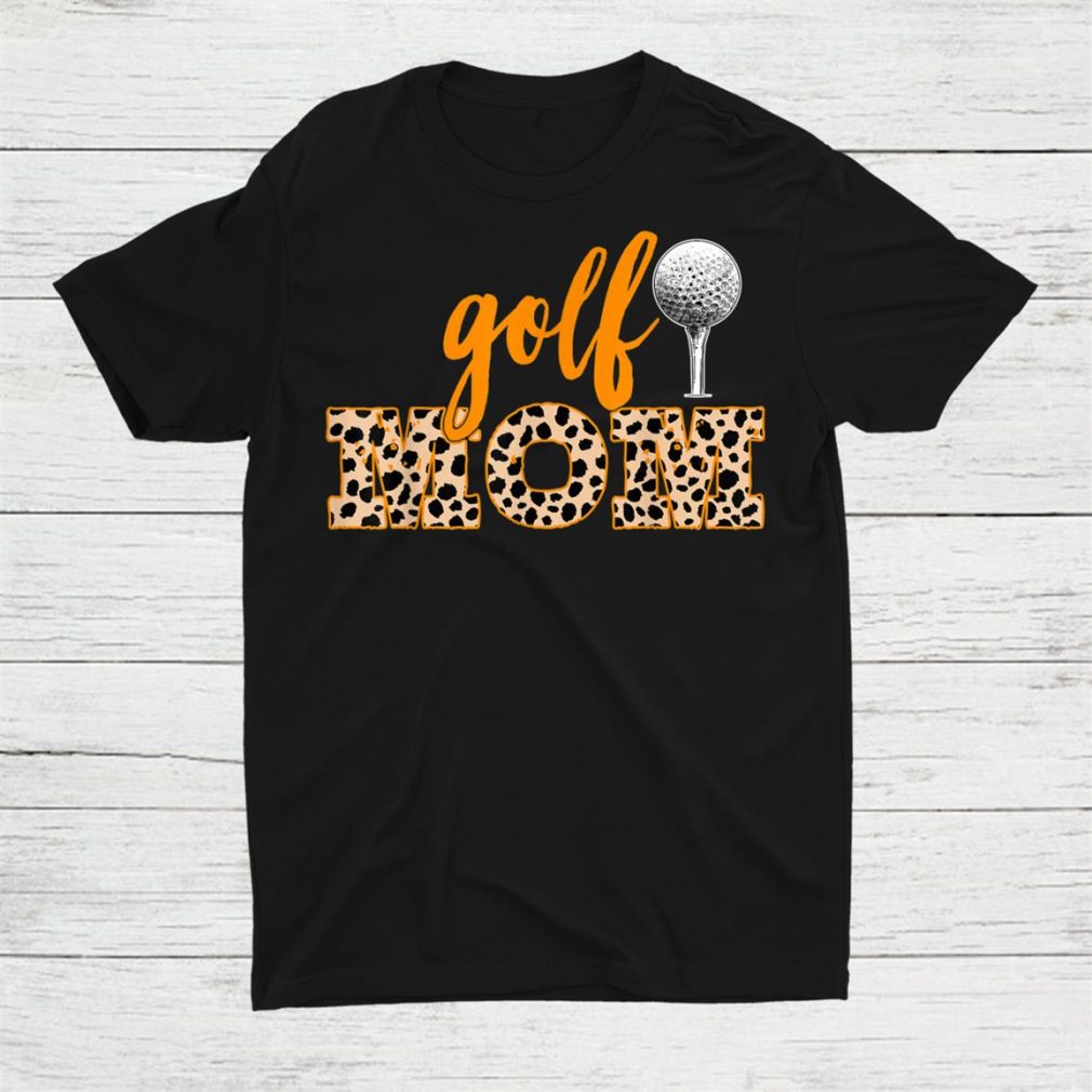 Cute Golf Moms Golf Golfing Moms Golf Mom Shirt