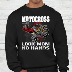 Dirtbike Motocross Look Mom No Hands Mx Shirt
