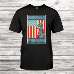 Flag Usa Vintage Retro Doberman Whisperer Lovers Gifts Mom Shirt