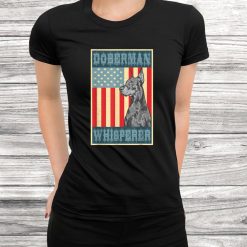 Flag Usa Vintage Retro Doberman Whisperer Lovers Gifts Mom Shirt