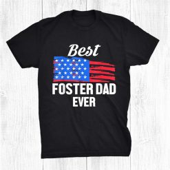 Foster Parent Mom Dad Foster Care Shirt