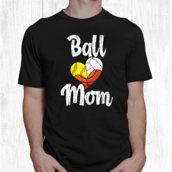 Fun Ball Mom Volleyball Supportive Moms Shirt