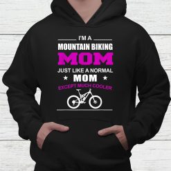 Funny Mountain Bike Shirts Mountain Biking Mom Shirt