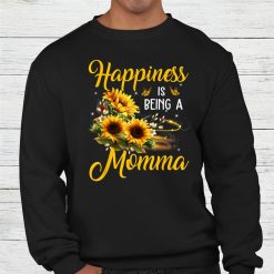 Happiness Is Being A Momma Shirt